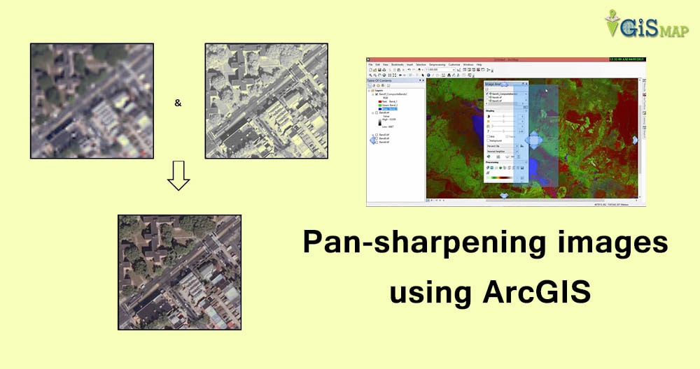 Pan-sharpening images using ArcGIS