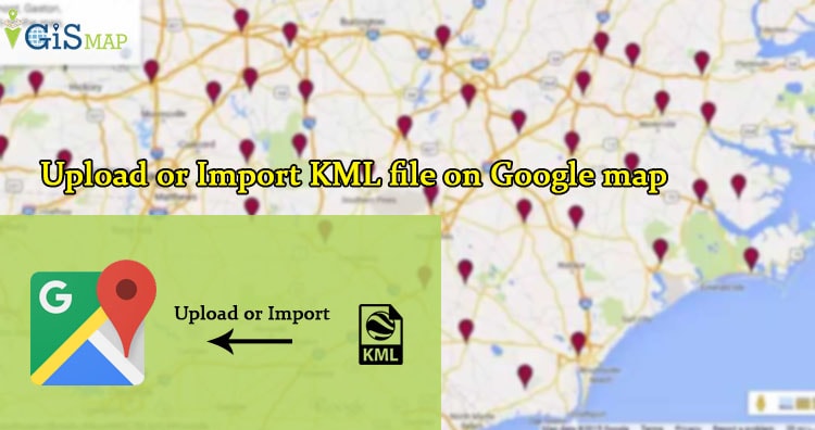 Upload or Import KML file on Google map