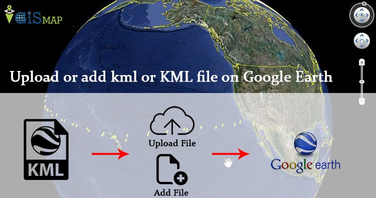 Upload or add kml or KML file on Google Earth