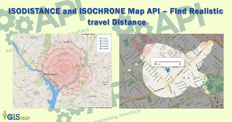 ISODISTANCE and ISOCHRONE Map API – Find Realistic travel Distance