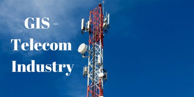 Geographic Information System (GIS) for Telecom Sector Industry