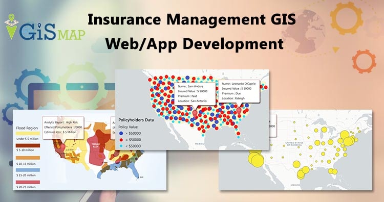 Insurance Management GIS Web/App Development – Cost, Time – Map Tool