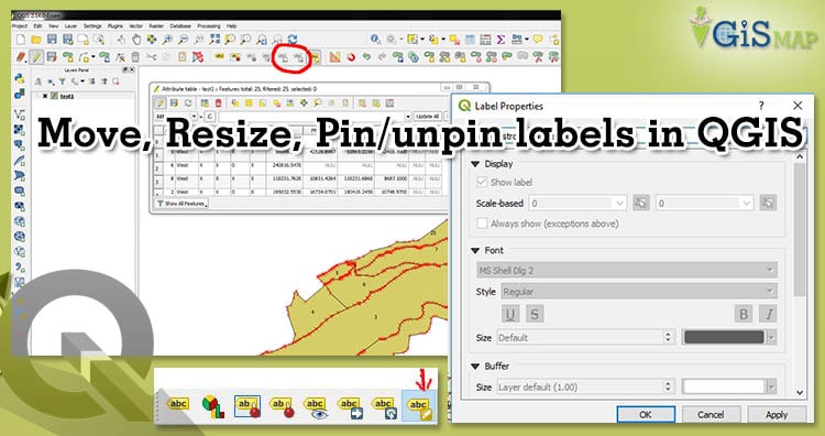 Pin/unpin labels, move labels and diagrams, resize labels of layer using QGIS 3.2.1