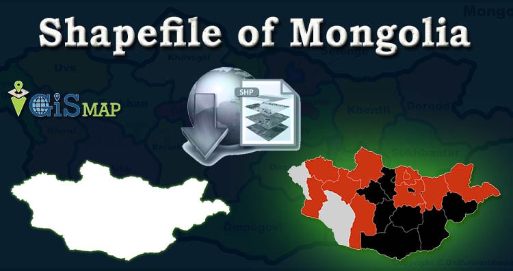 Download Mongolia Administrative Boundary GIS Data for- National, Regions, Provinces, Districts and more