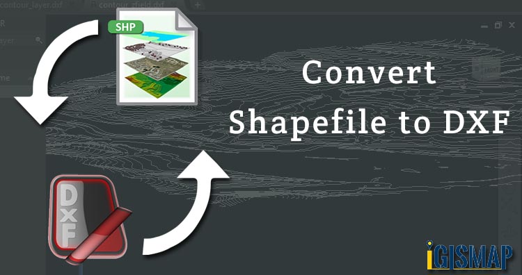 Convert Shapefile to DXF