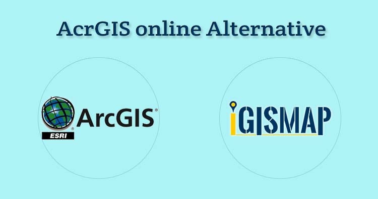 Best ArcGIS online Alternative –  IGISMAP