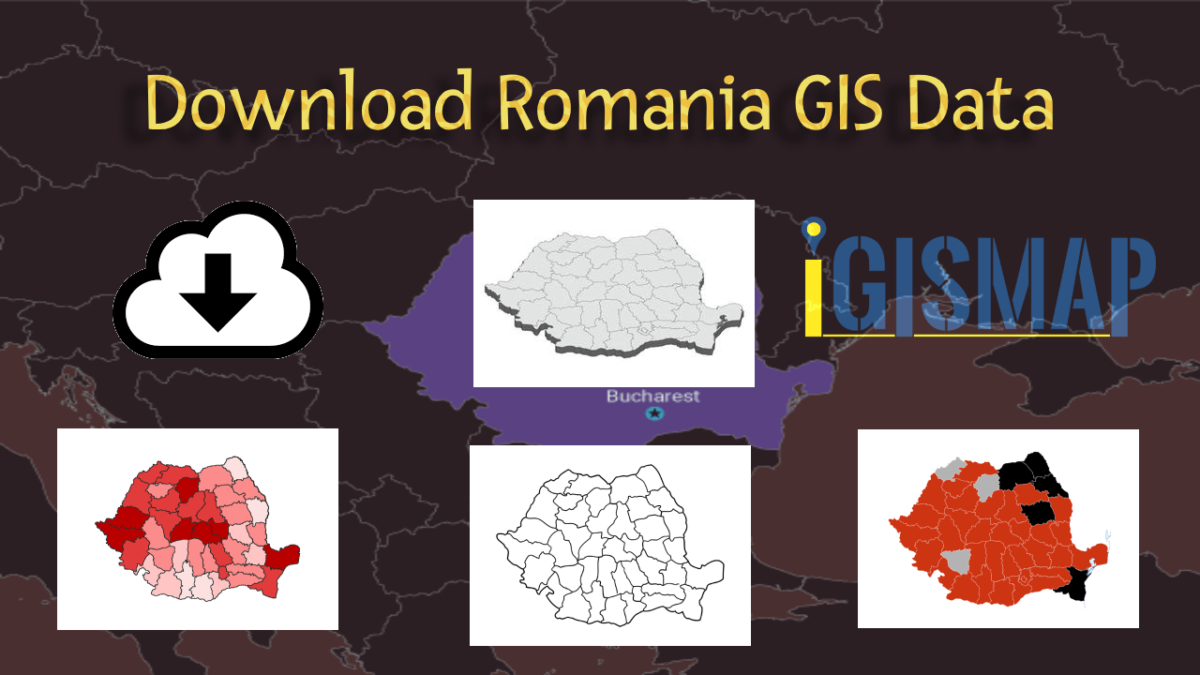 Download Romania Administrative Boundary GIS Data for – National, County, Communes and more