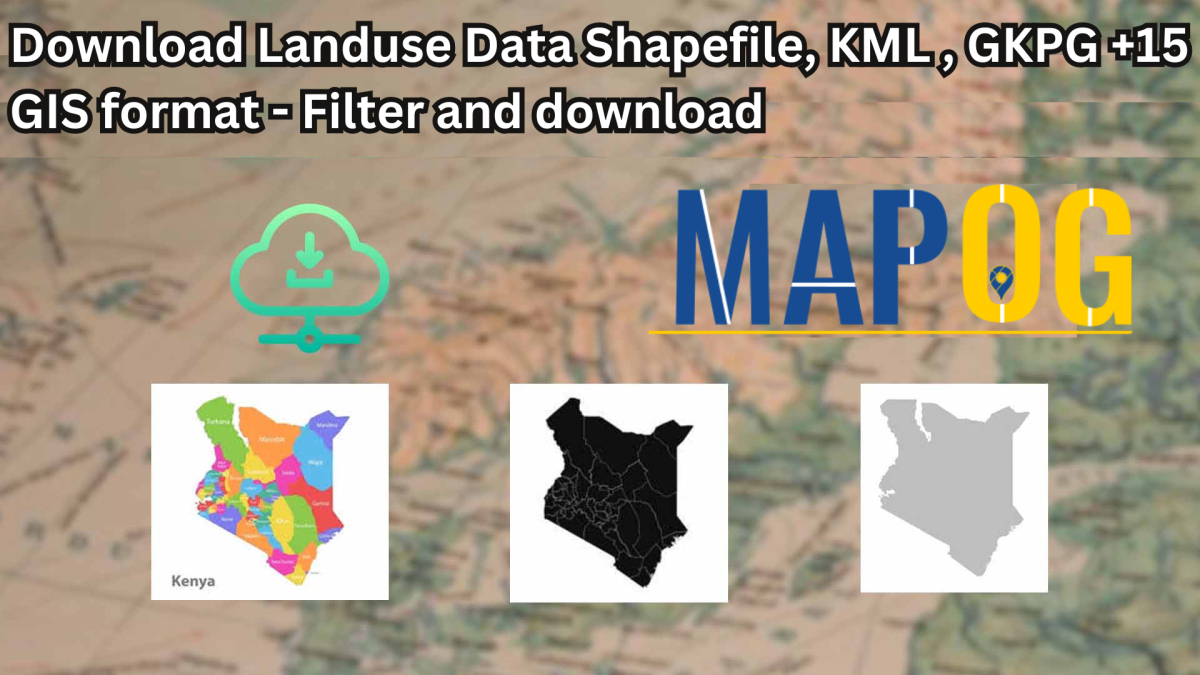 Download Land use Data in Shapefile, KML, MID +15 GIS Formats