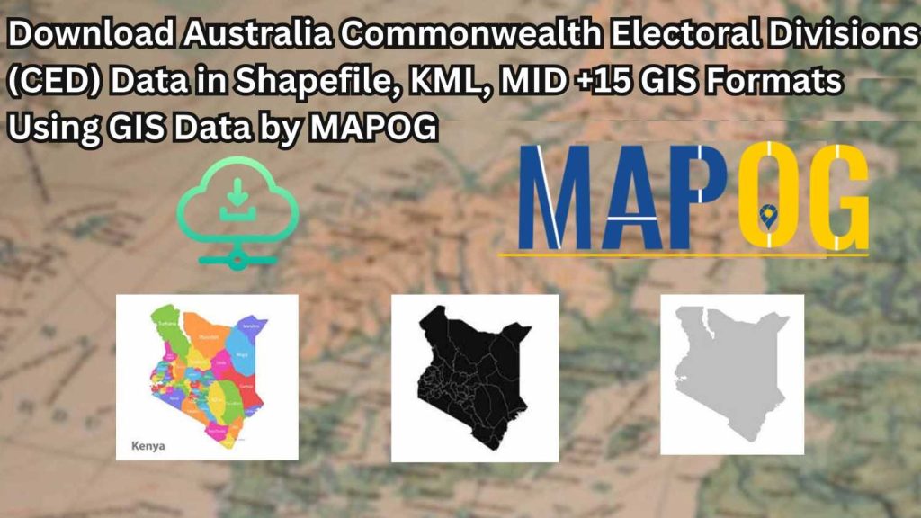 Download Australia Commonwealth Electoral Divisions (CED) Data